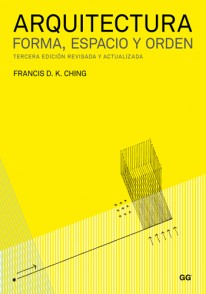 Arquitectura: forma, espacio y orden - 