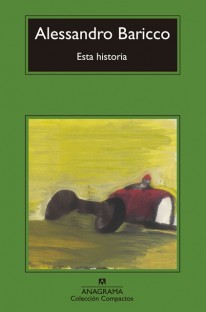 Esta historia - Alessandro Baricco