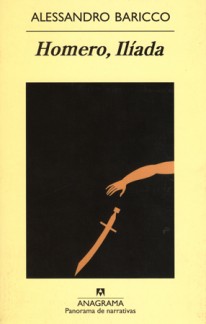 Homero, Ilíada - Alessandro Baricco