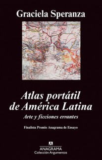 Atlas portátil de América Latina. Arte y ficciones errantes - 