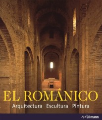Romanico, el. Arquitectura, escultura, pintura - 