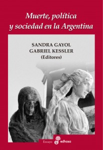 Muerte, política y sociedad en la Argentina  - 