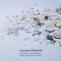 Liliana Porter  - 