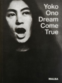 Yoko Ono Dream Come True - 