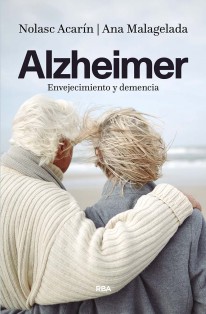Alzheimer: envejecimiento y demencia - 