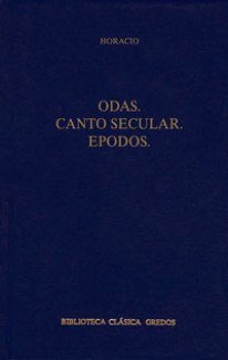 Odas / Canto secular / Epodos - 