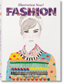 Illustration Now! Fashion - 