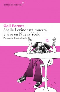 Sheila Levine está muerta y vive en Nueva York - 