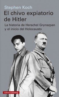El chivo expiatorio de Hitler - 