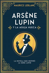 Arsène Lupin y la aguja hueca - 