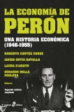 La economía de Perón (Segunda edición ampliada)