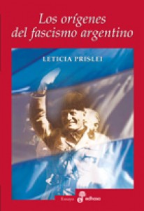 Los orígenes del fascismo argentino - 